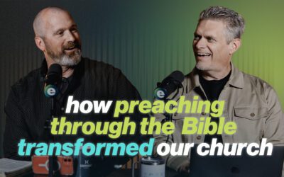 Preaching Through the Bible: How One Year in Scripture Transformed Our Church