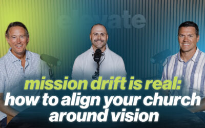 How to Align Your Church Staff Around Mission and Vision